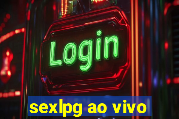 sexlpg ao vivo